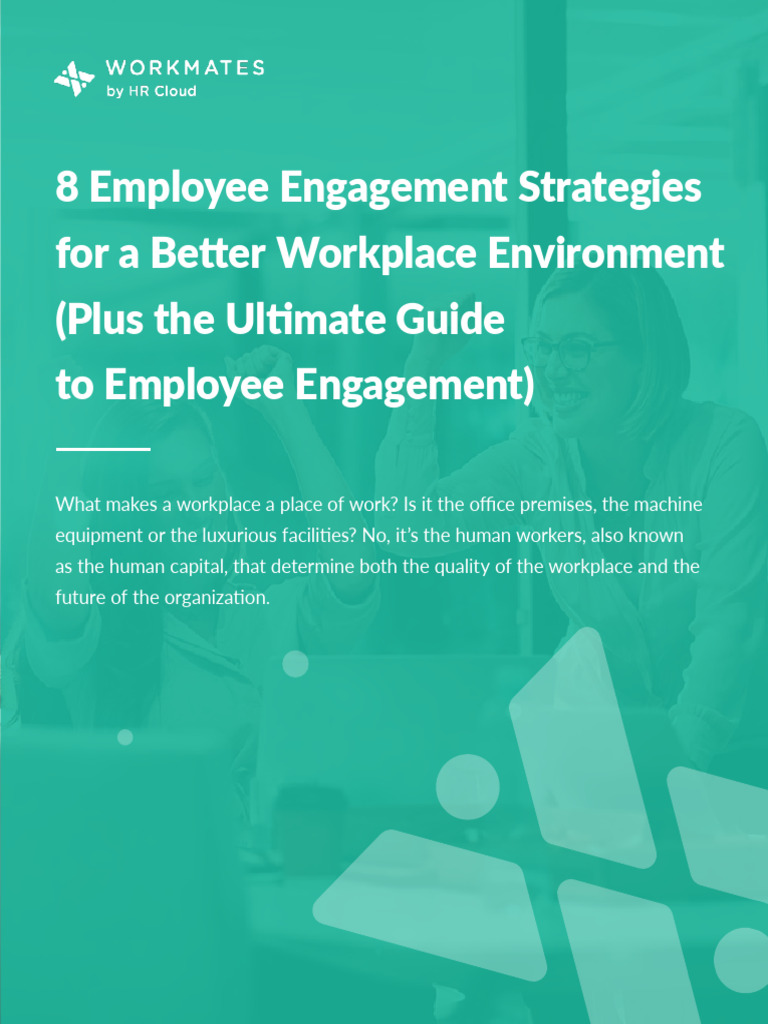 8 Employee Engagement Strategies For A Better Workplace Environment ...