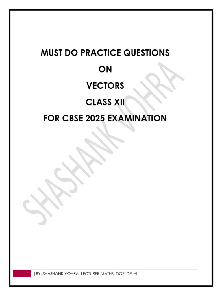Class XII Vectors Practice for CBSE 2025 | PDF | Area | Algebra
