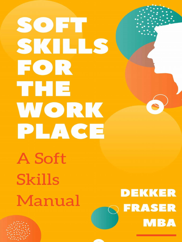 Soft Skills For The Workplace A Soft Skills Manual | PDF | Extraversion ...