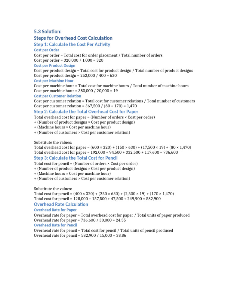 5.3 Solution: Steps For Overhead Cost Calculation: Step 1: Calculate ...