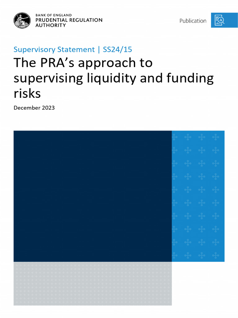 PRA SS24/15: Liquidity Risk Supervision | PDF | Risk | Liquidity Risk