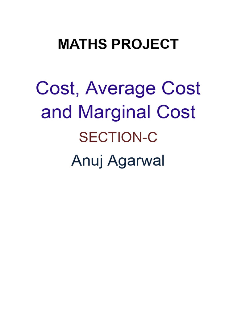 Cost, Average Cost, and Marginal Cost | PDF | Average Cost | Marginal Cost