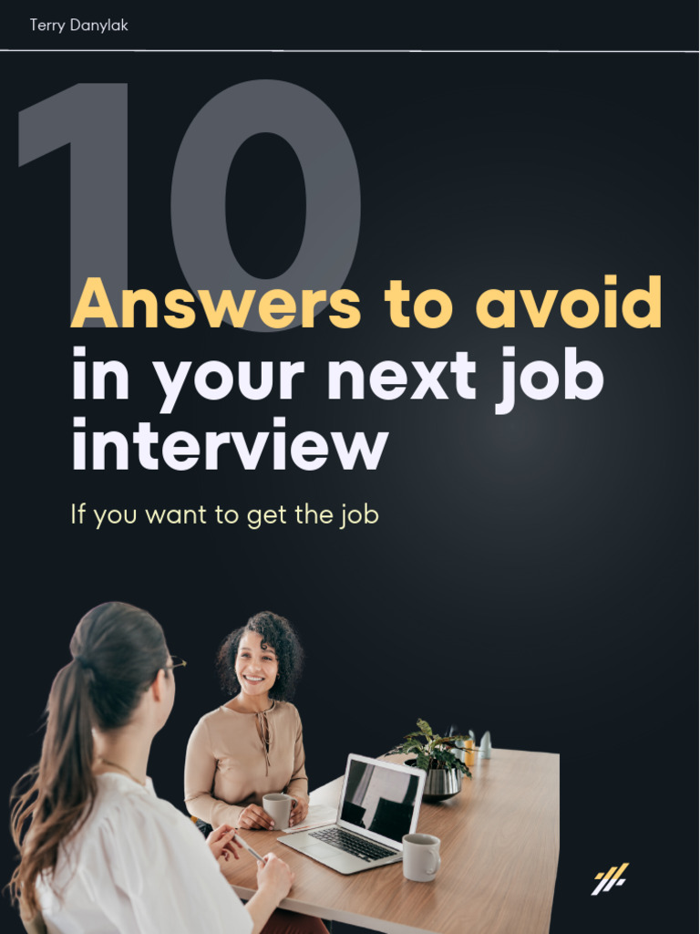 10 Answers To Avoid in A Job Interview | PDF | Job Interview | Social ...