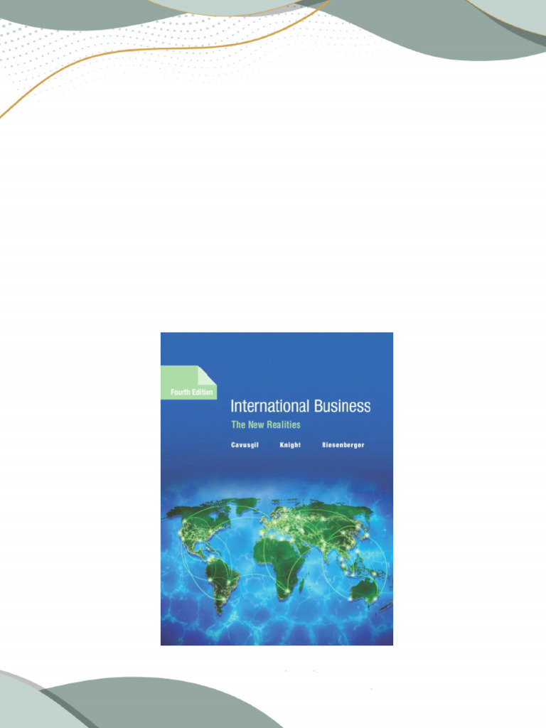 Solution manual for international business the new realities 4th