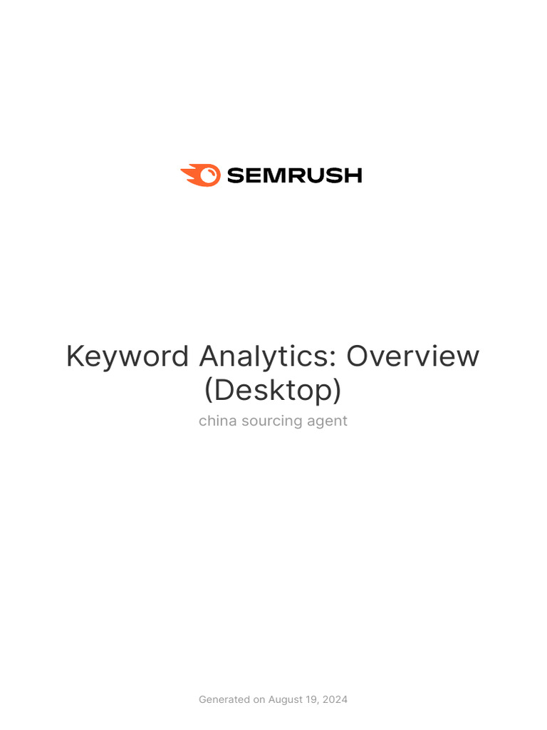 Semrush keyword analytics overview desktop china sourcing agent 19th