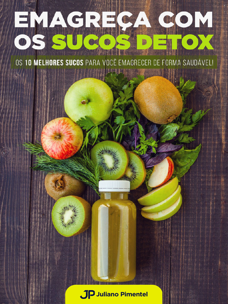 Melhores Sucos Detox para Emagrecer | PDF | Suco | Dieta e Nutrição