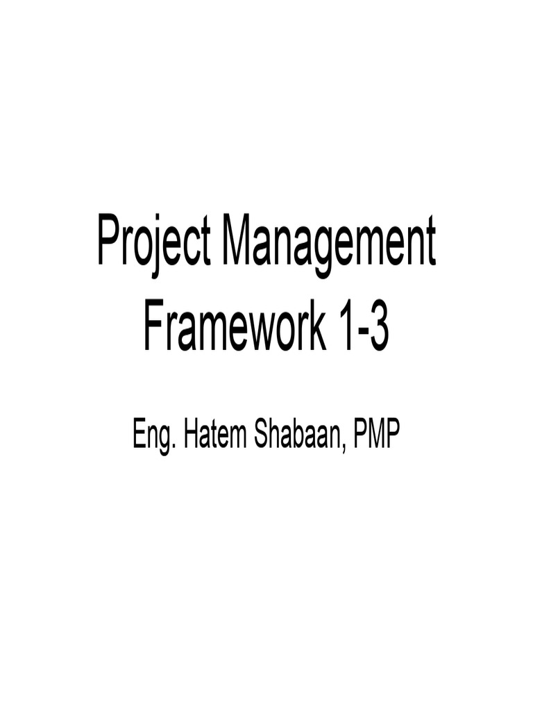 Project Management Framework Overview | PDF | Project Management | Risk ...