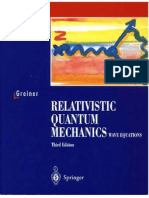 Relativistic Quantum Mechanics. Wave Equations 3rd Ed. - W. Greiner