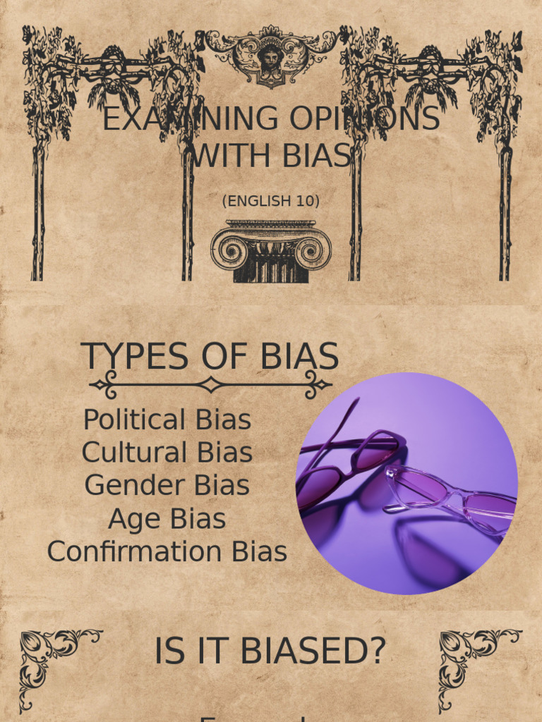 Examining Opinions with Bias | PDF