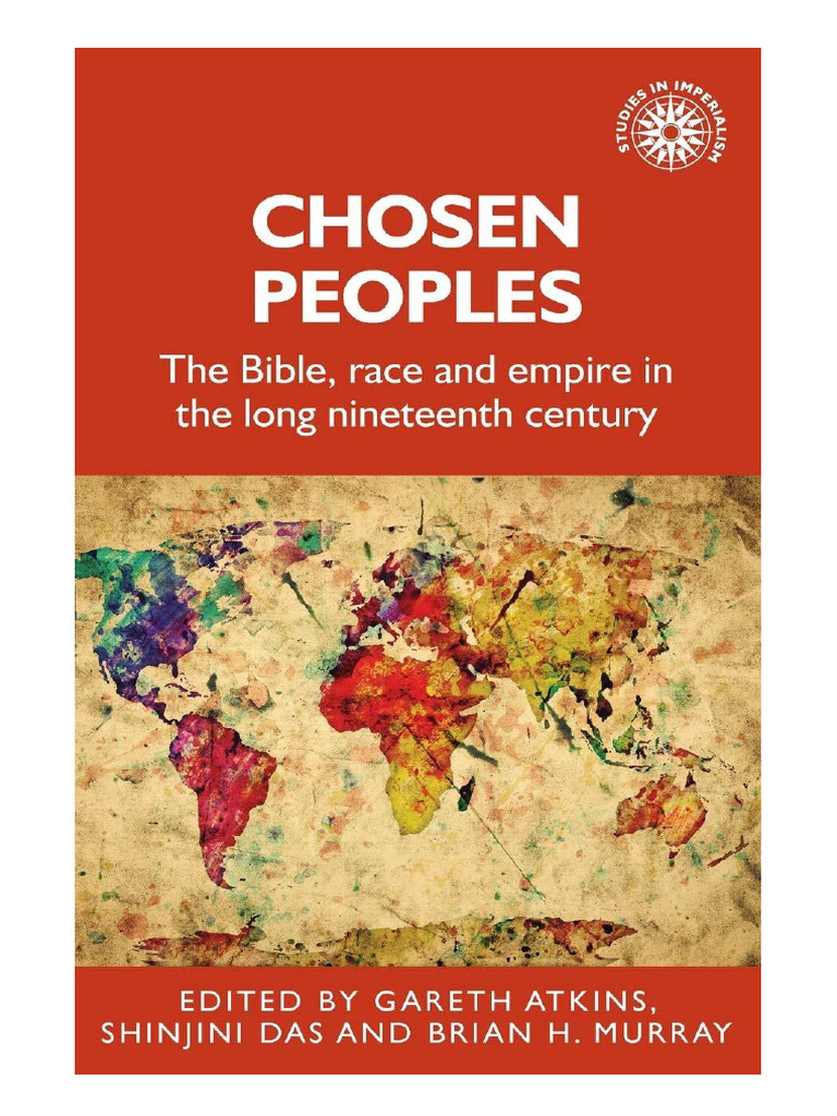 Chosen Peoples the Bible Race and Empire | PDF