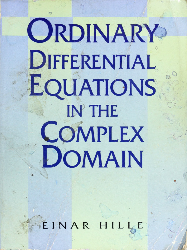 Ordinary Differential Equations in The Complex Domain | PDF