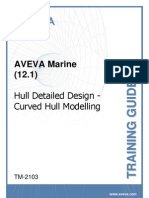 TM-2103 AVEVA Marine (12.1) Hull Detailed Design - Curved Hull Modelling Rev 2.0