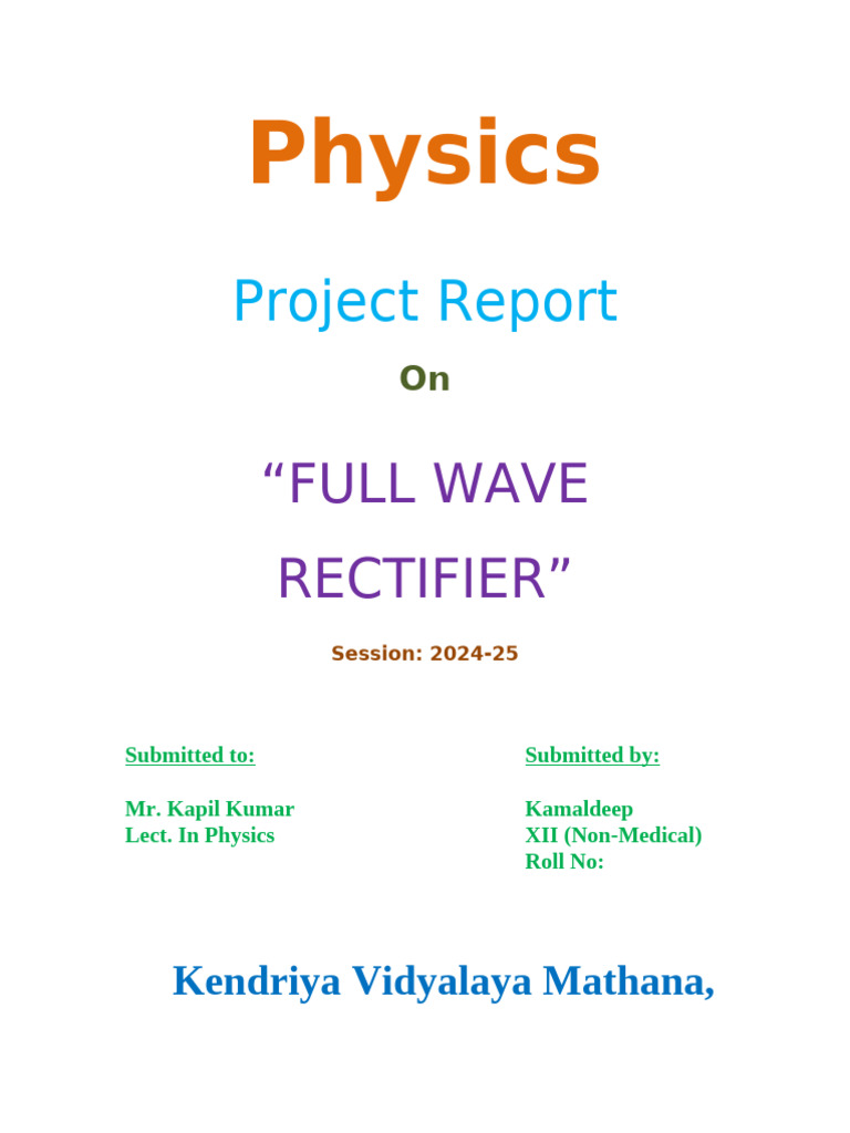 Full Wave Rectifier Project Report | PDF | Rectifier | Diode