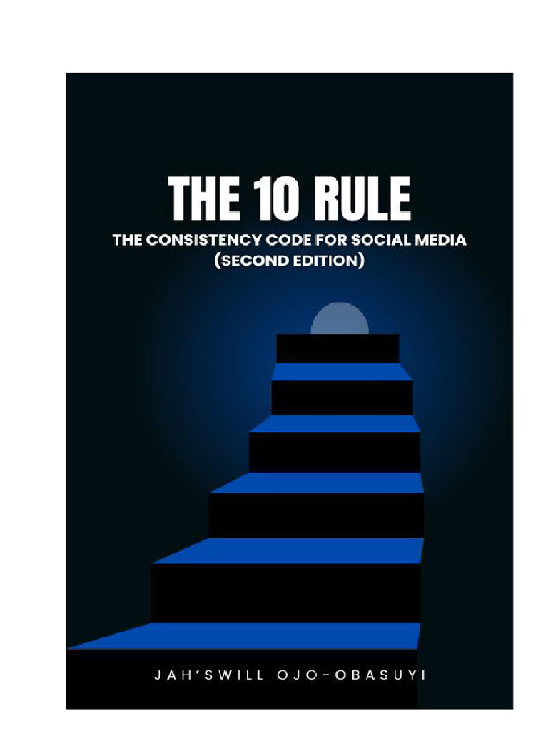 The 10 Rule The Consistency Code For Social Media Second Edition | PDF ...