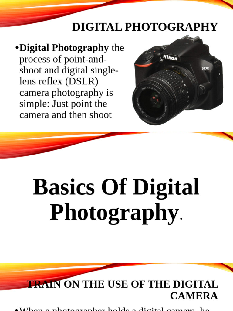 DIGITAL PHOTOGRAPHY | PDF | Camera | Camera Lens