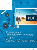 Ruptura y Reconstruccion de La Ciencia Argentina