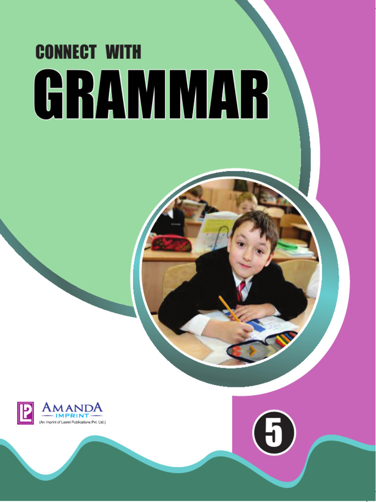 Class 5 Grammar Connect Resources | PDF