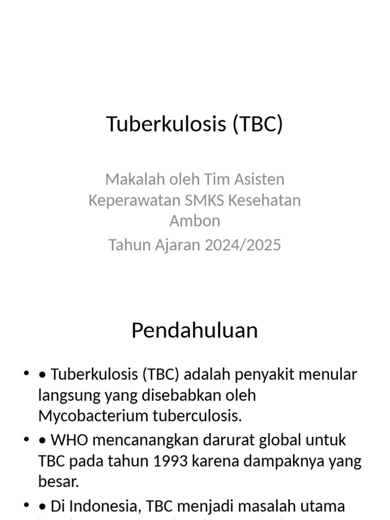 Tuberkulosis Detailed Presentation | PDF