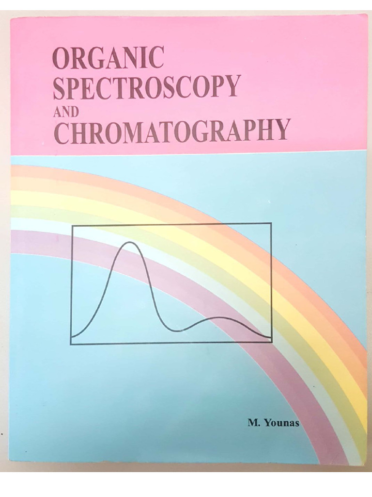 Organic Spectroscopy by M. Younas | PDF