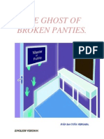 The Ghost of Broken Panties.