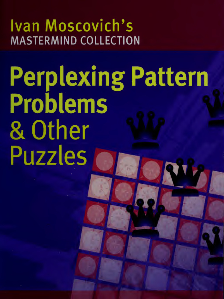 Perplexing Pattern Problems & Other Puzzles (Mastermind - Ivan ...