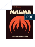 MAGMA, Par Antoine de Caunes