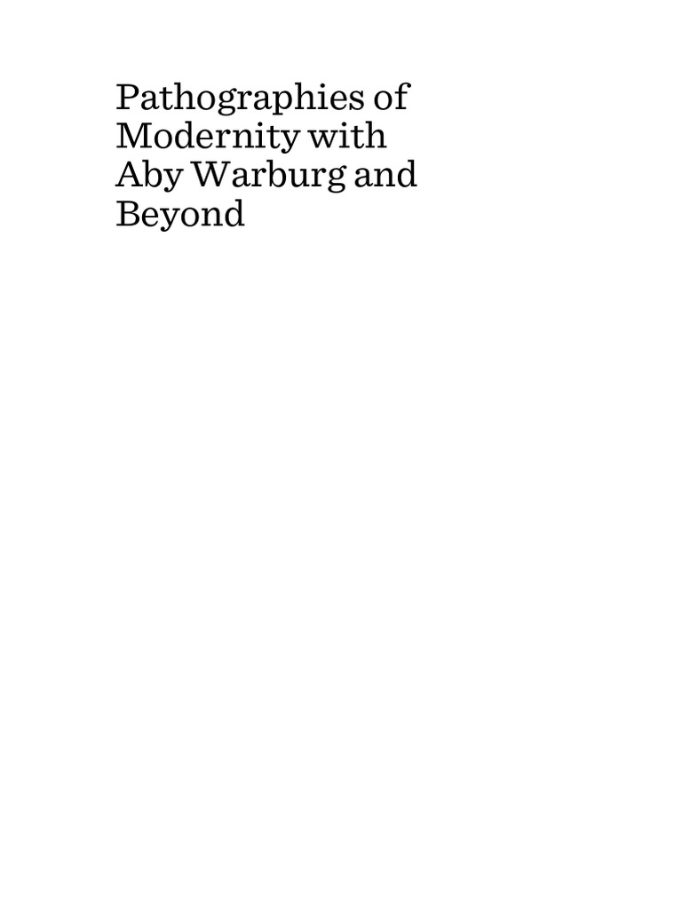 Pulvirenti Warburg - Pathographes of Modernity | PDF | Emotions ...