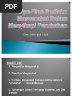 Download Tipe-Tipe Perilaku Masyarakat Dalam Menyikapi Perubahan a B C D E by Isa Anggana Tandirerung SN82072074 doc pdf