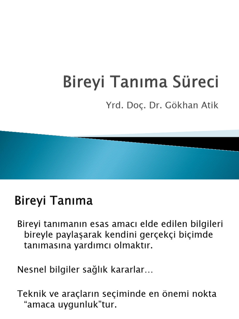 Bireyi Tanıma Süreciİlginizi Çekebilecek Sunumlar - Akademiksunum | PDF