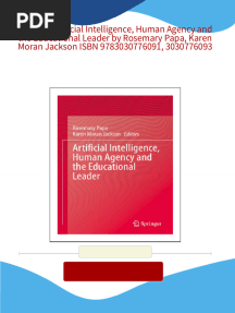 Download Full (Ebook) Artificial Intelligence, Human Agency and the Educational Leader by Rosemary Papa, Karen Moran Jackson ISBN 9783030776091, 3030776093 PDF All Chapters