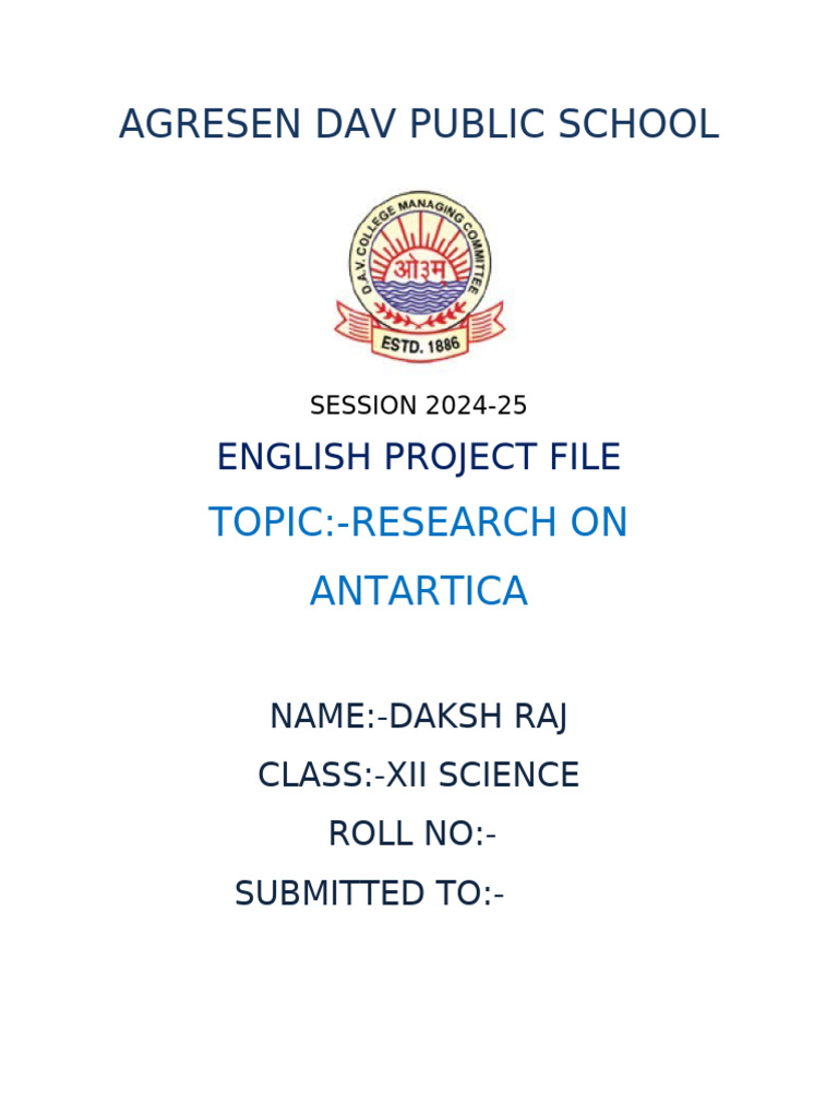 Antarctica Research Project by Daksh Raj | PDF