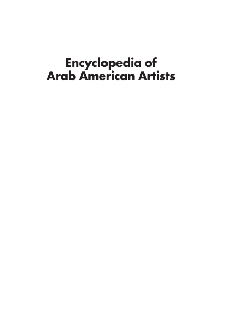 Encyclopedia of Arab American Artist | PDF | Unrest
