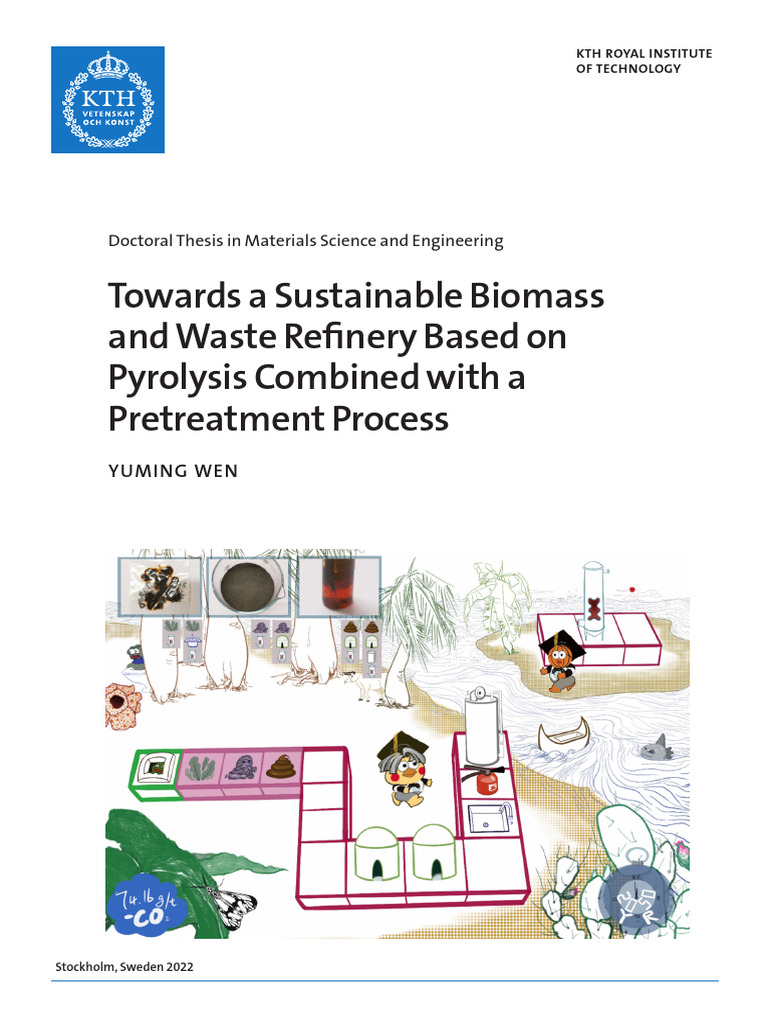 Toward a Sustainable Biomass and Waste Refinery Based on Pyrolysis ...