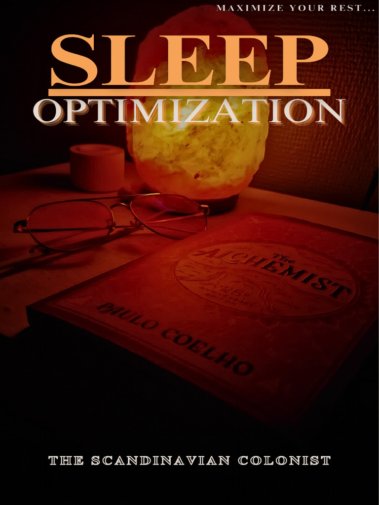 Sleep Optimization Guide | PDF | Sleep | Circadian Rhythm