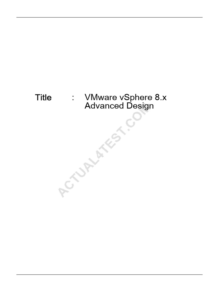 3V0-21.21 Advanced Design VMware VSphere 7.x – Exam Q&A Study Guide (Brand New)
