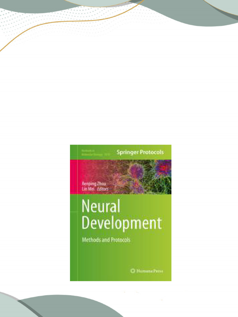 Download full ebook neural development methods and protocols by mi