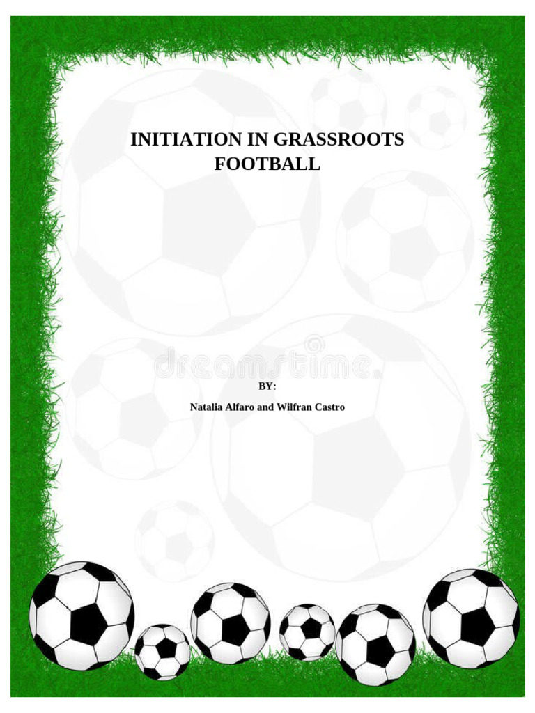 Grassroots Football: A Teaching Guide | PDF | Association Football | Sports