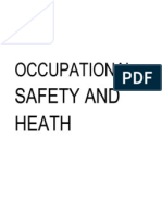 Occupational Safety and Heath
