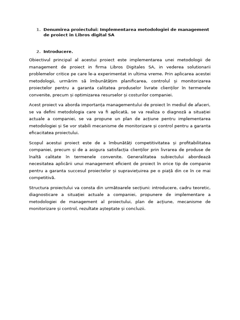 Numele Proiectului: Implementarea Metodologiei de Gestionare A ...