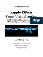 Ripple Effects From Virtualization
