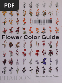 Flower Colour Guide -- Darroch Putnam, Michael Putnam -- Reprinted Edition, London, 2018 -- Phaidon Press Limited -- 9780714877556 -- 23c063b4fc71335abdd54e10692e4b46 -- Anna’s Archive