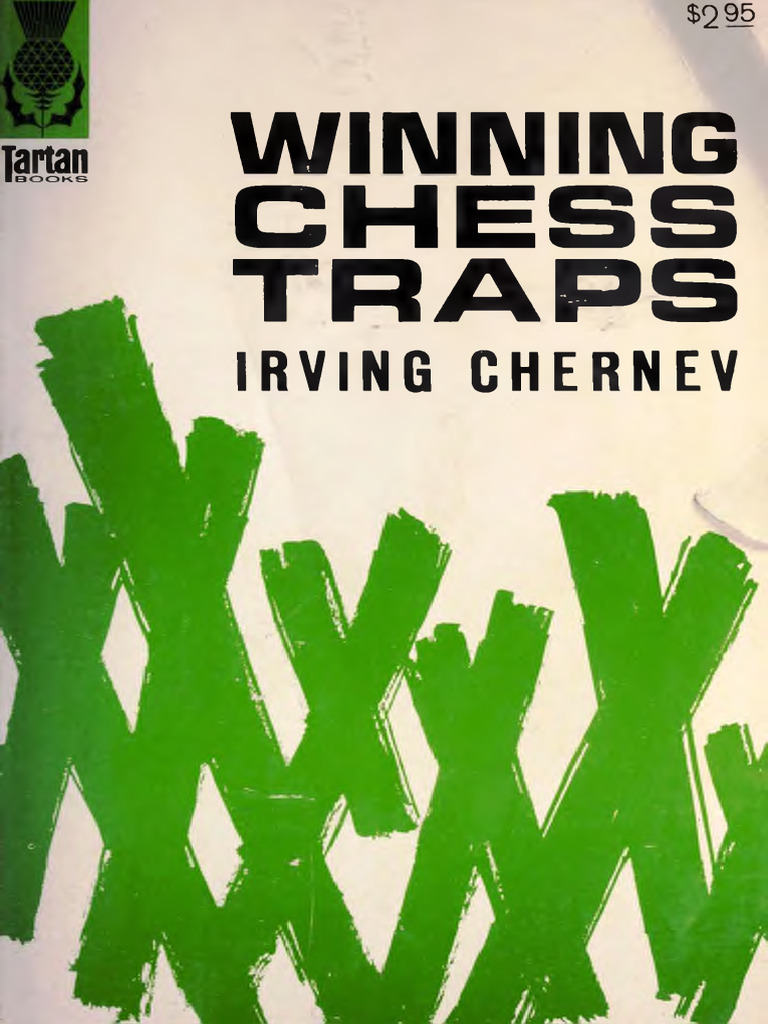 Winning Chess Traps - 300 Ways To Win in The Opening (1974) by Irving ...