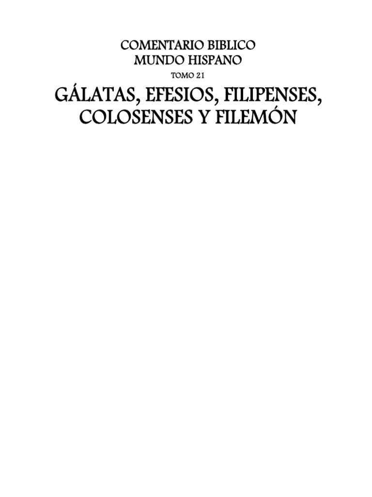 Comentario Biblico Mundo Hispano Tomo 21 Gálatas, Efesios, Filipenses, Colosenses y Filemón ...