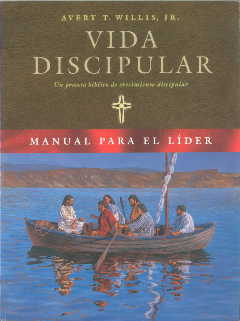531937491 Avery T Willis Vida Discipular Manual Del Lider 1 | PDF