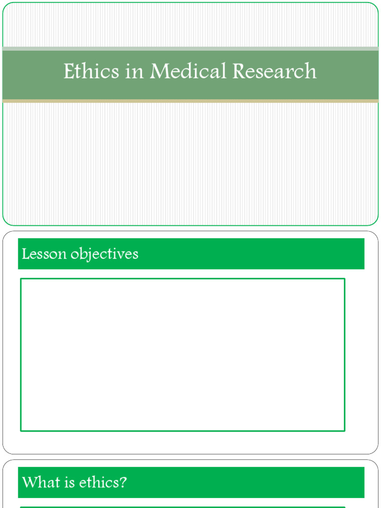 Ethics in Medical Research Overview | PDF | Informed Consent | Medicine