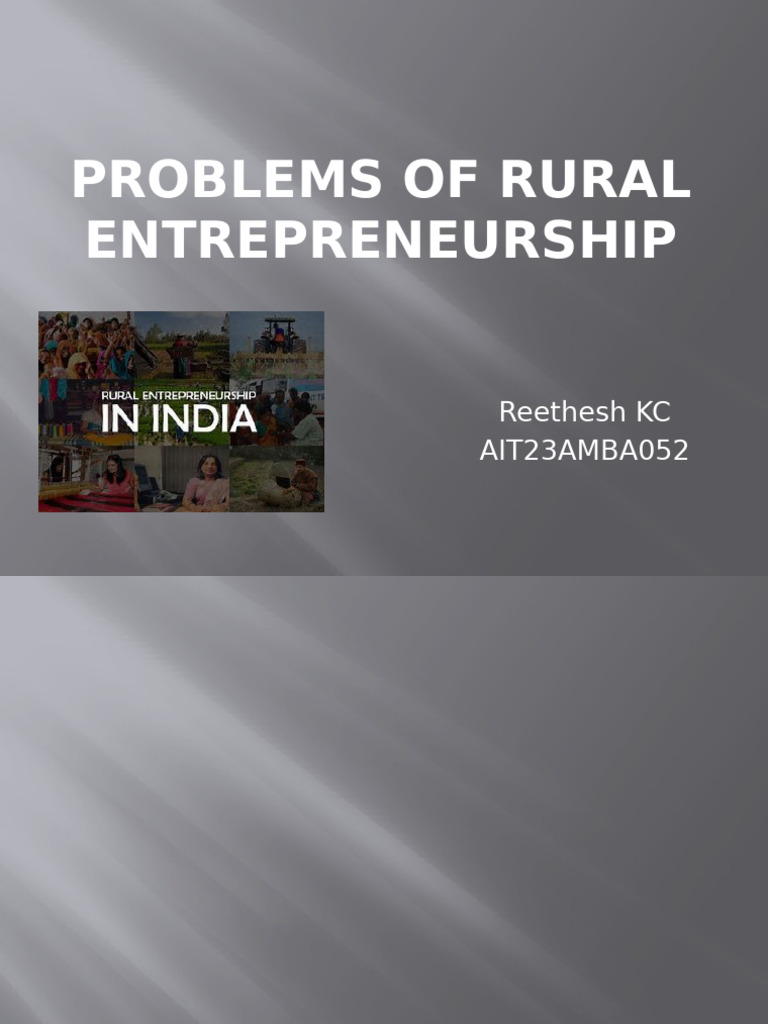 Challenges in Rural Entrepreneurship | PDF | Entrepreneurship | Business