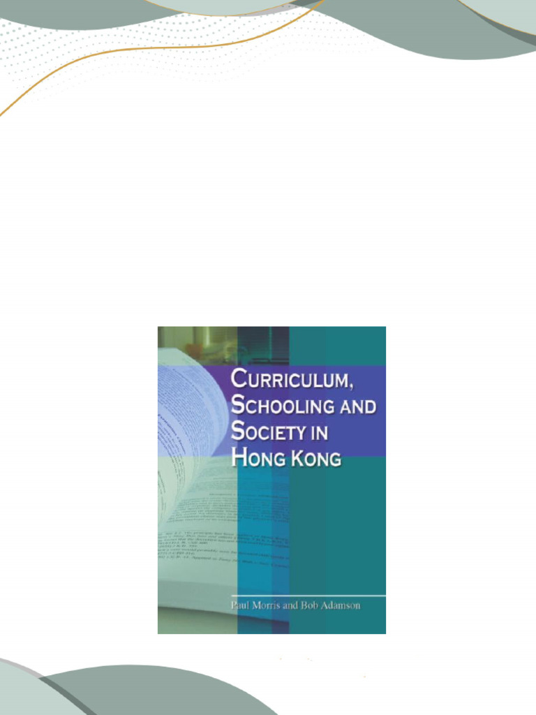 Download full ebook curriculum schooling and society in hong kong by