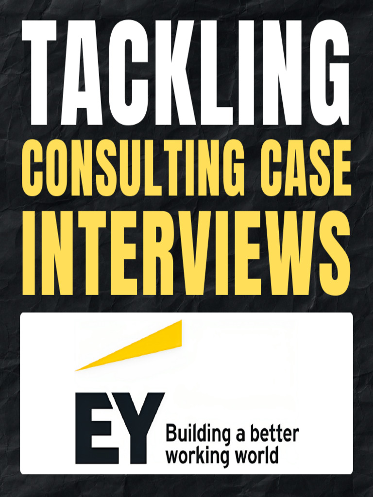 EY Case Interview Preparation Guide | PDF | Mergers And Acquisitions ...