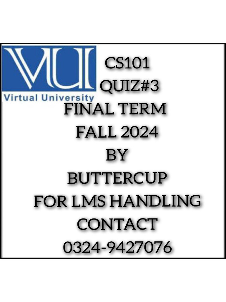 CS101 Quiz#3 Finalterm by Buttercup | PDF