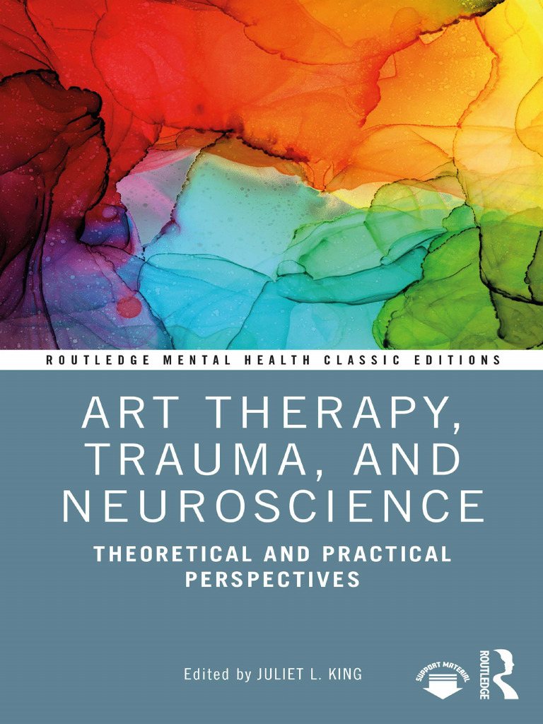 Art Therapy Trauma Neuroscience | PDF | Psychotherapy | Art Therapy